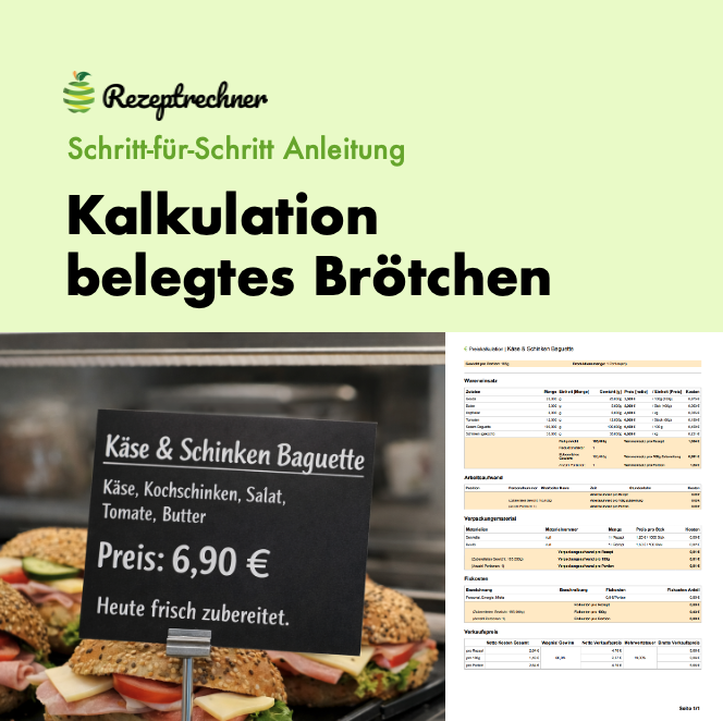 Anleitung Kalkulation belegtes Brötchen Gastronomie